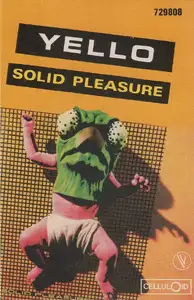 Yello: Solid Pleasure