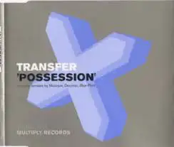 Transfer: Possession (Blue Print Remix)