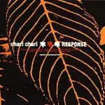 Chari Chari: Response