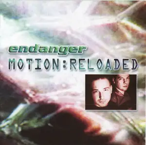 Endanger: Motion:Reloaded