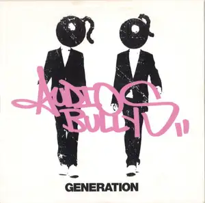 Audio Bullys: Generation