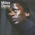 Miles Davis: In A Silent Way