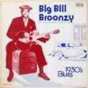 Big Bill Broonzy: 1930's Blues