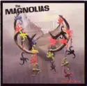 The Magnolias: Dime Store Dream
