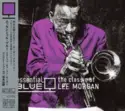 Lee Morgan: Essential Blue -The Classic Of Lee Morgan-