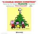 Vince Guaraldi: "A Charlie Brown Christmas" Featuring The Famous Peanuts Characters (Original Soundtrack)