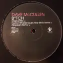 Dave McCullen: B*tch