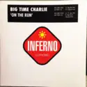 Big Time Charlie: On The Run