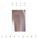Arvo Pärt: Sanctuary