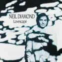 Neil Diamond: Lovescape