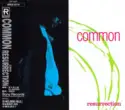 Common: Resurrection