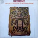 Redbone: The Witch Queen Of New Orleans