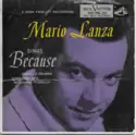 Mario Lanza: Mario Lanza Sings Because