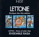 Rasa [6]: Lettonie - Musique Des Rites Solaires (Latvia - Music Of Solar Rites)