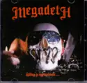 Megadeth: Killing Is My Business... And Business Is Good!
