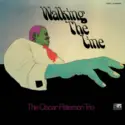 The Oscar Peterson Trio: Walking The Line