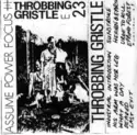 Throbbing Gristle: Assume Power Focus