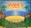 Various: Vibes On A Summers Day - Tenth Anniversary (Tunes For An Endless Summer)