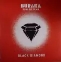 Buraka Som Sistema: Black Diamond