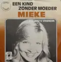 Mieke: Een Kind Zonder Moeder / M'n Beste Vriendin