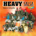 Sonora Carruseles: Heavy Salsa