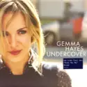 Gemma Hayes: Undercover