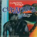 El Cuarteto Patria & Manu Dibango: CubAfrica