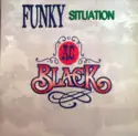 AC Black: Funky Situation