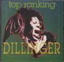 Dillinger: Top Ranking