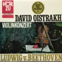 Ludwig van Beethoven, David Oistrach: Violinkonzert