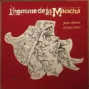 Jacques Brel, Joan Diener: L'Homme De La Mancha