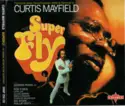 Curtis Mayfield: Superfly (The Original Motion Picture Soundtrack)