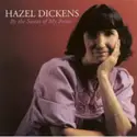 Hazel Dickens: By The Sweat Of My Brow