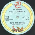 Two Man Sound: Que Tal America