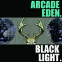 Arcade Eden: Black Light