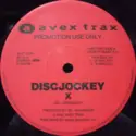 Discjockey: X