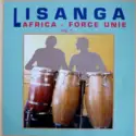 Lisanga: Africa - Force Unie Vol. 1