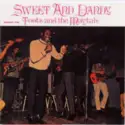 Toots & The Maytals: Sweet And Dandy