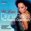 Diana Ross: Almighty Presents: We Love Diana Ross. The Remix Collection (Digital Album)