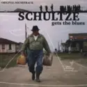 Various: Schultze Gets The Blues (Original Soundtrack)