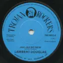 Lambert Douglas: Jah Jah No New