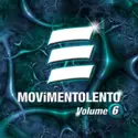 Various: MovimentoLento Volume 6