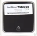 Lo-Rider: Watch Me