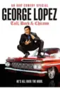 George Lopez [2]: Tall, Dark & Chicano