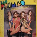 Las Primas: Haceme Zaza-Zaza