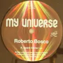 Roberto Bosco: My Universe
