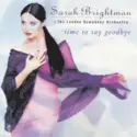 Sarah Brightman & London Symphony Orchestra: Time To Say Goodbye