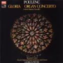 Francis Poulenc / Orchestre National De France And Chœur de Radio France Conducted By Georges Prêtre: Gloria / Organ Concerto