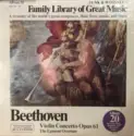 Ludwig van Beethoven: Violin Concerto Opus 61 / The Egmont Overture