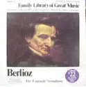 Hector Berlioz - Bamberger Symphoniker Conducted By Jonel Perlea: Symphonie Fantastique, Op. 14- Funk & Wagnalls Family Library Of Great Music - Album 22